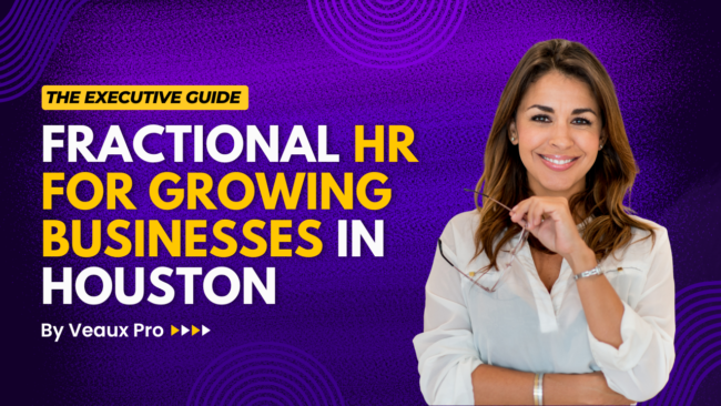 Fractional HR for Growing Businesses in Houston